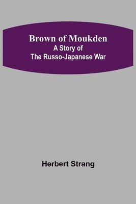 Brown of Moukden 1