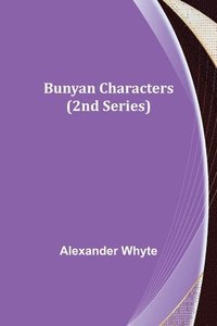 bokomslag Bunyan Characters (2nd Series)