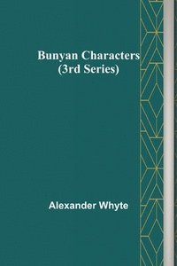 bokomslag Bunyan Characters (3rd Series)
