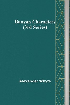 bokomslag Bunyan Characters (3rd Series)