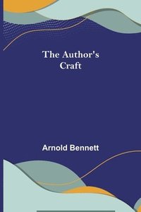 bokomslag The Author's Craft