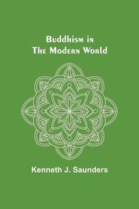 bokomslag Buddhism in the Modern World