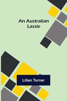 Lilian Turner - Australian Lassie, Häftad