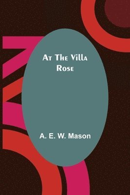 bokomslag At the Villa Rose