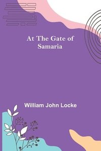 bokomslag At the Gate of Samaria