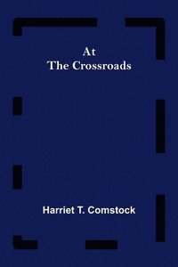 bokomslag At the Crossroads