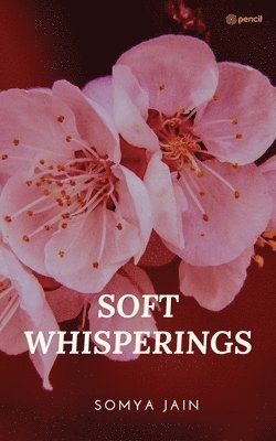 bokomslag Soft Whisperings