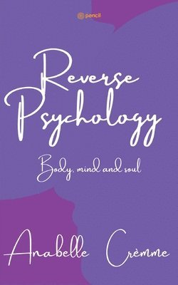 Reverse Psychology 1