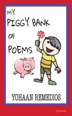 My Piggy Bank of Poems 1