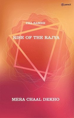 Rise of the Rajya 1