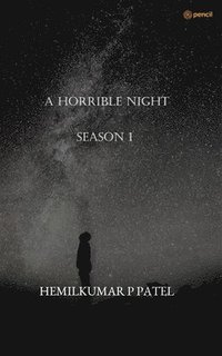 bokomslag A Horrible Night Season 1