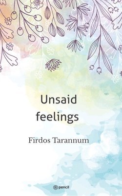 Unsaid feelings 1