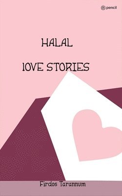 bokomslag HALAL lOVE STORIES