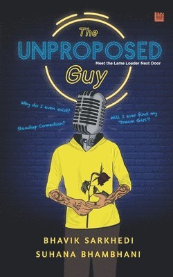 bokomslag Unproposed Guy