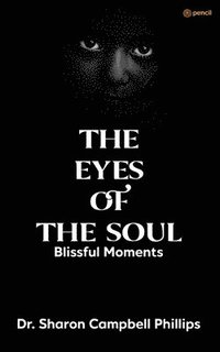 bokomslag The Eyes of the Soul