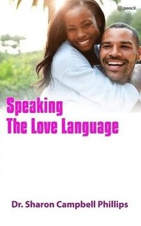 bokomslag Speaking the Love Language