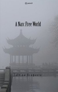 bokomslag A Narc free World