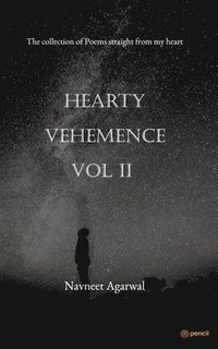 bokomslag &quot;Hearty Vehemence Vol II