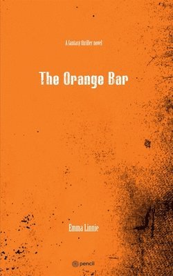 Emma Linnie - Orange Bar, Häftad