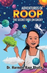 bokomslag Adventures of Roop - The Secret Ride on Groxy