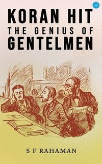 bokomslag Koran Hit the Genius of Gentlemen"
