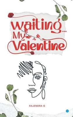 Waiting My Valentine 1