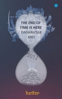bokomslag End of Time is Here