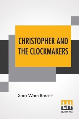 Christopher And The Clockmakers 1