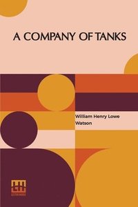 bokomslag A Company Of Tanks