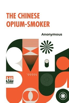 bokomslag Chinese Opium-Smoker