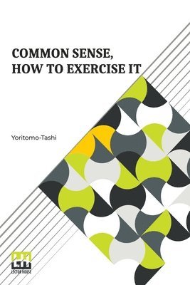 Common Sense, How To Exercise It 1