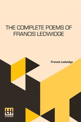 Complete Poems Of Francis Ledwidge