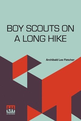 Boy Scouts On A Long Hike 1