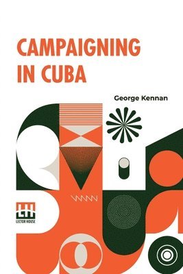 Campaigning In Cuba 1