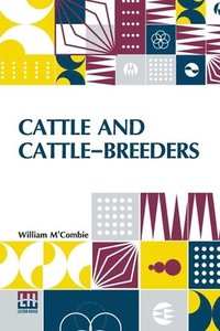 bokomslag Cattle And Cattle-Breeders