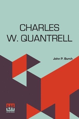 Charles W. Quantrell 1