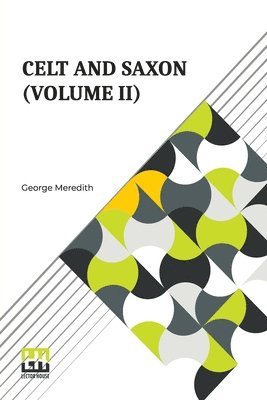 bokomslag Celt And Saxon (Volume II)