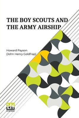bokomslag The Boy Scouts And The Army Airship