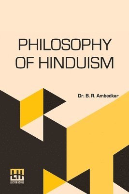 B. R. Ambedkar, Dr. B. R. Ambedkar - Philosophy Of Hinduism, Häftad
