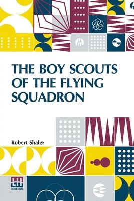 bokomslag The Boy Scouts Of The Flying Squadron