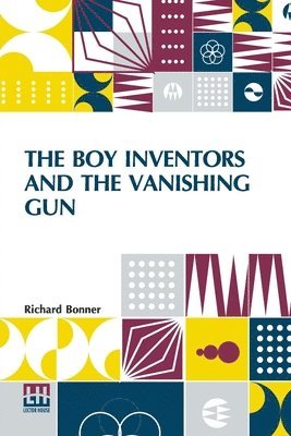 bokomslag The Boy Inventors And The Vanishing Gun