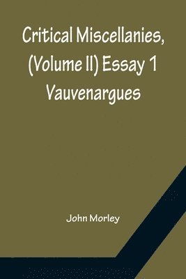 bokomslag Critical Miscellanies, (Volume II) Essay 1