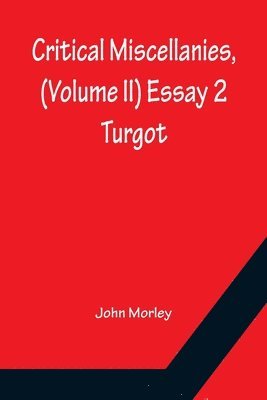 bokomslag Critical Miscellanies, (Volume II) Essay 2