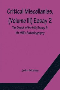 bokomslag Critical Miscellanies, (Volume III) Essay 2