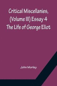 bokomslag Critical Miscellanies, (Volume III) Essay 4