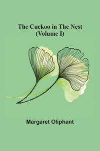 bokomslag Cuckoo in the Nest (Volume I)