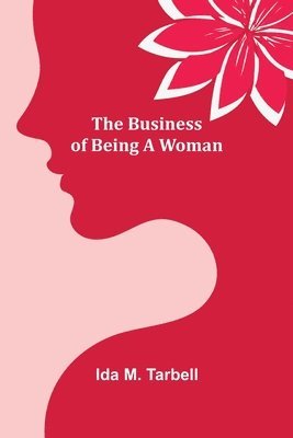 bokomslag Business of Being a Woman
