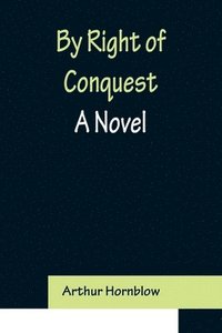 bokomslag By Right of Conquest