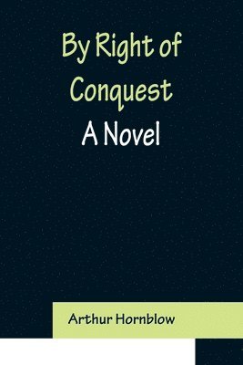 bokomslag By Right of Conquest