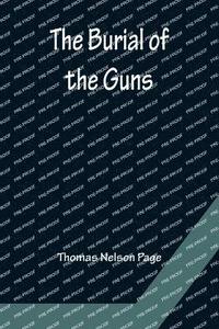 bokomslag Burial of the Guns